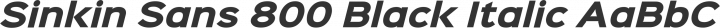 Sinkin Sans 800 Black Italic free font